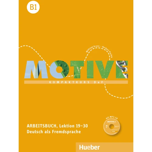 Motive B1, Lektion 19-30: Arbeitsbuch mit Audio-CD