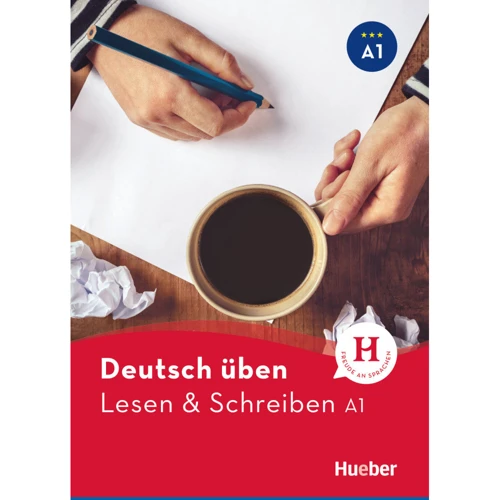 Deutsch üben: Lesen und Schreiben A1