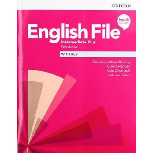 English File 4th Edition Intermediate Plus: Workbook with Key
