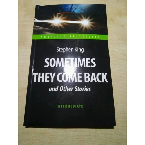Stephen King: Sometimes They Come Back and Other Stories: Виробник Антологія