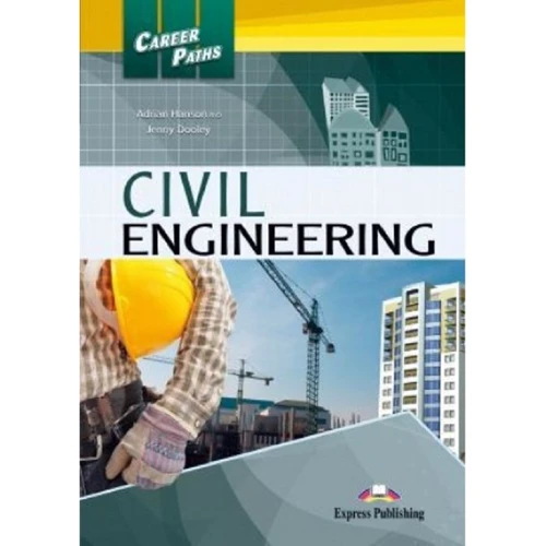 Career Paths: Civil Engineering: Student's Book