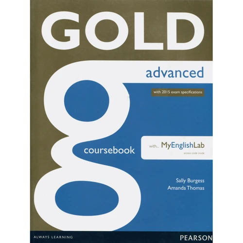 Gold Advanced Coursebook with Advanced MyLab Pack (2015)