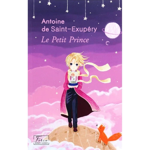 Antoine de Saint-Exupery: Le Petit Prince