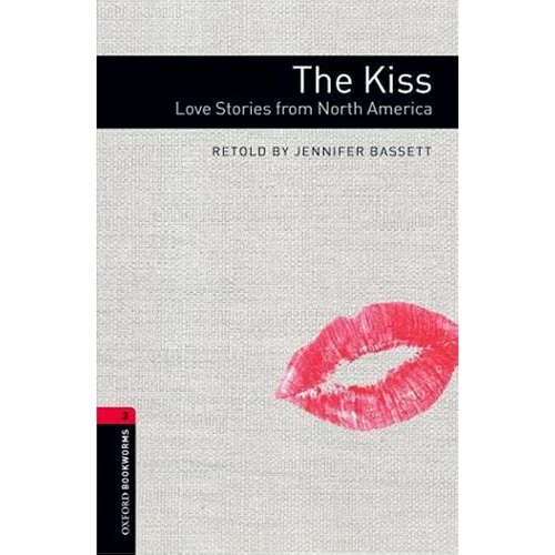 Bookworms 3: Jennifer Bassett: Kiss. Love Stories from North America