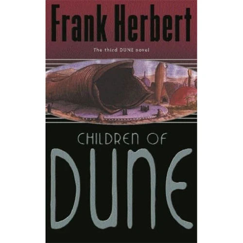 Frank Herbert: Children Of Dune