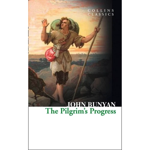 John Bunyan: The Pilgrim's Progress