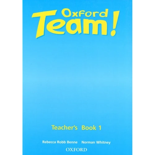 Oxford Team 1: Teacher's Book