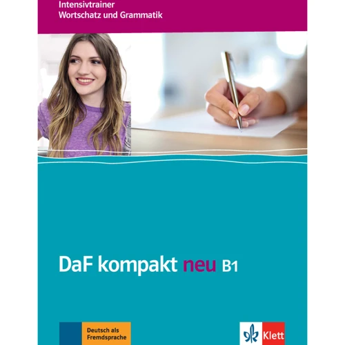 DaF kompakt neu B1: Intensivtrainer - Wortschatz und Grammatik