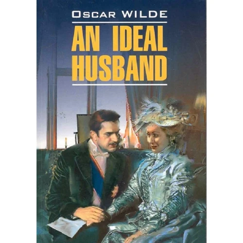 Oscar Wilde: An ideal husband