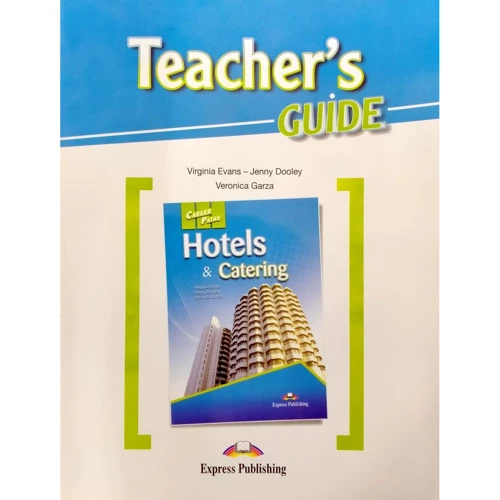 Career Paths: Hotels & Catering: Teacher's Guide