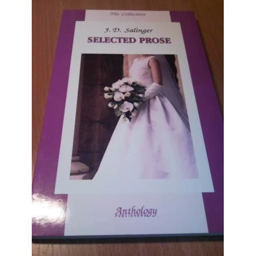 Jerome Salinger: Selected Prose: Производитель Антология