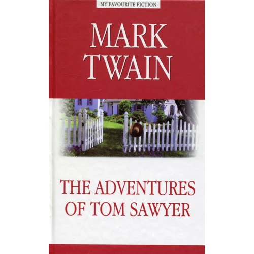 Mark Twain: The Adventures of Tom Saweyr