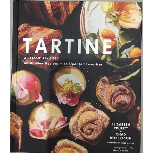 Tartine: A Classic Revisited