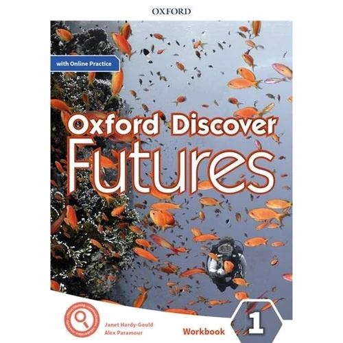 Oxford Discover Futures 1: Workbook with Online Practice
