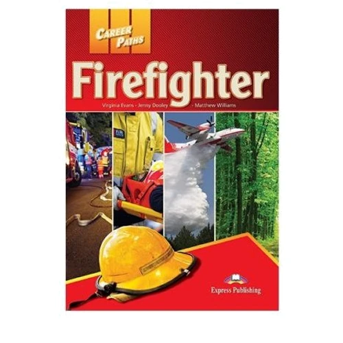 Career Paths: Firefighter: Student's Book