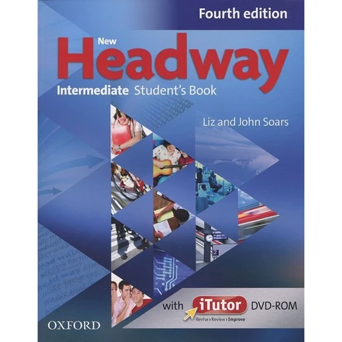 New Headway 4th Edition Intermediate: Student's Book with iTutor DVD-ROM