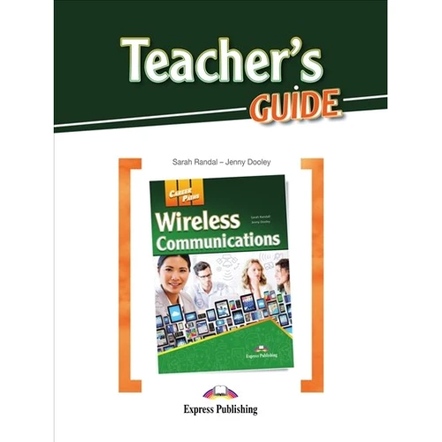 Career Paths: Wireless Communications: Teacher's Guide