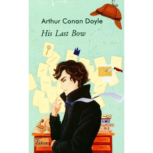 Arthur Conan Doyle: His Last Bow