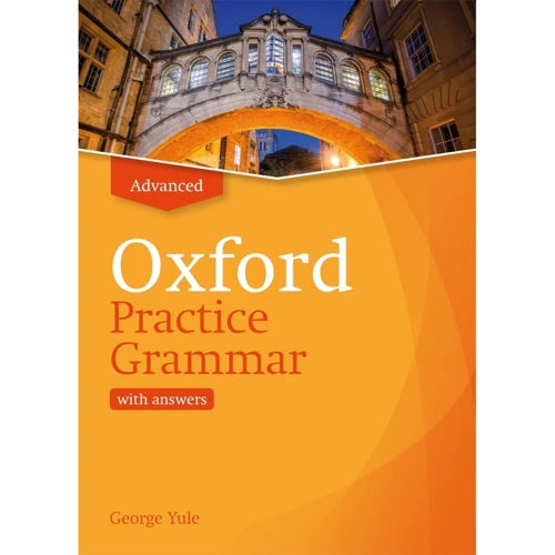 Oxford Practice Grammar Advanced with Answers