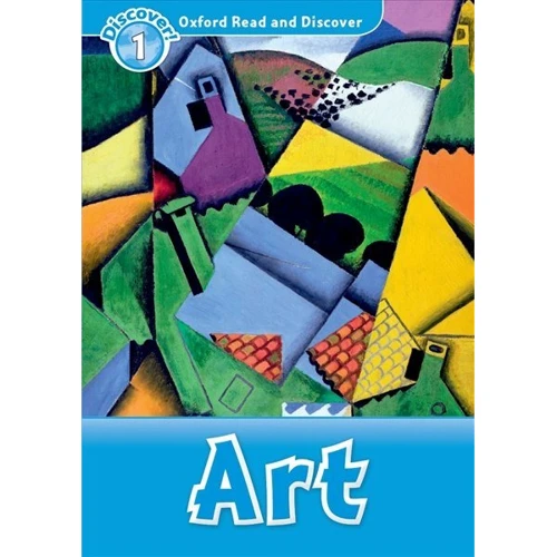 Oxford Read and Discover 1: Art