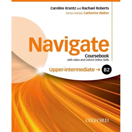 Navigate Upper-Intermediate B2: Coursebook with DVD and Online Practice