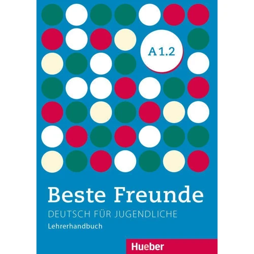 Beste Freunde A1.2: Lehrerhandbuch