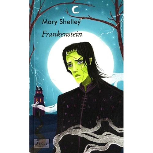Mary Shelley: Frankenstein