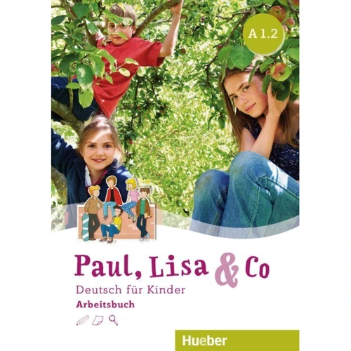 Paul, Lisa & Co A1.2: Arbeitsbuch
