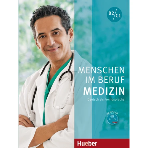 Menschen im Beruf: Medizin B2/C1 mit Audio-CD