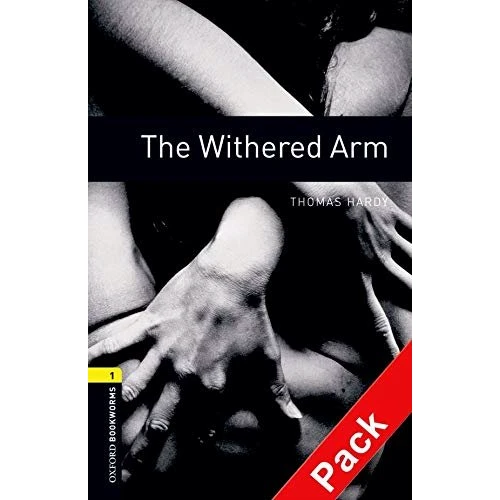 Bookworms 1: Thomas Hardy: Withered Arm with Audio CD
