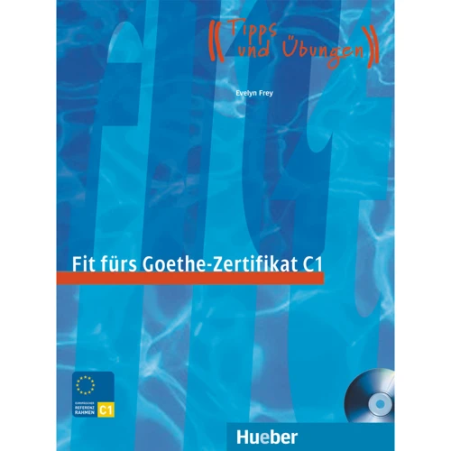 Fit fürs Goethe-Zertifikat C1 mit Audio-CD