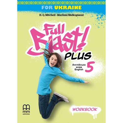 Full Blast Plus for Ukraine НУШ 5: Workbook