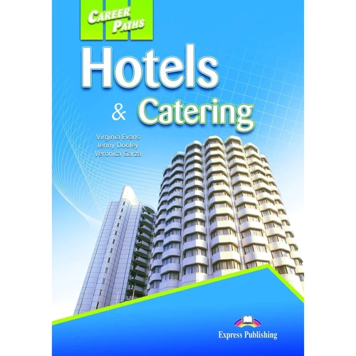 Career Paths: Hotels & Catering: Student's Book