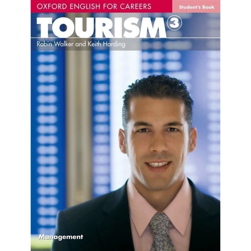 Oxford English for Careers: Tourism 3: Student's Book