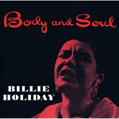 Вінілова платівка Billie Holiday - Body and Soul [LP] (23-12-22-17)