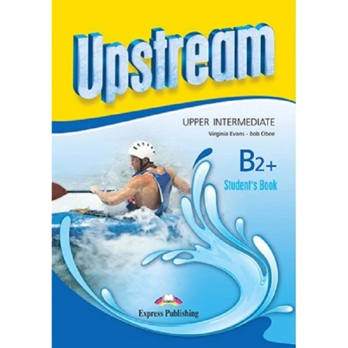 Upstream 3rd Edition Upper-Intermediate B2+: Student's Book