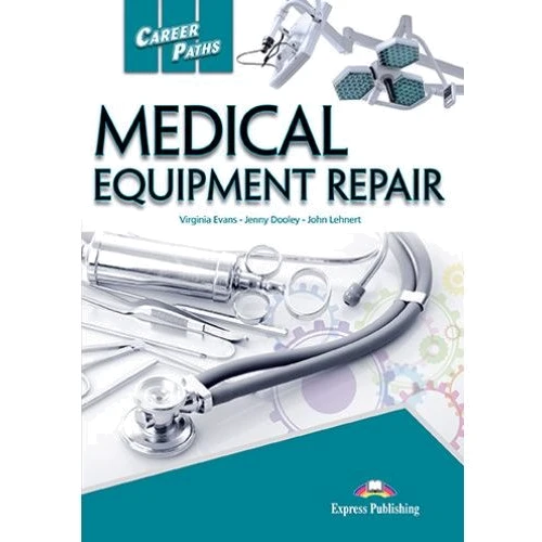 Career Paths: Медична техніка Repair: Student's Book