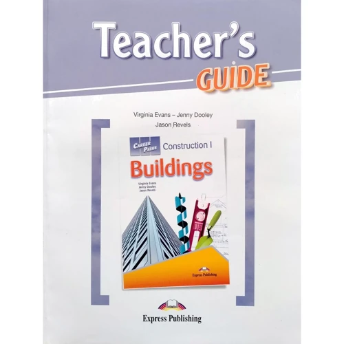 Career Paths: Construction I: Buildings: Teacher's Guide