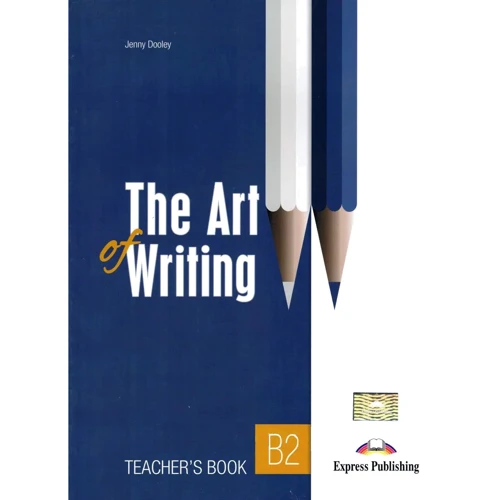Art of Writing B2: Teacher's Book