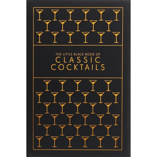 The Little Black Book of Classic Cocktails