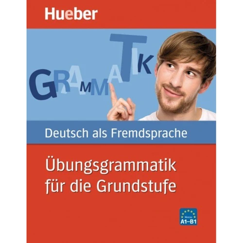 Deutsch als Fremdsprache. Übungsgrammatik für die Grundstufe
