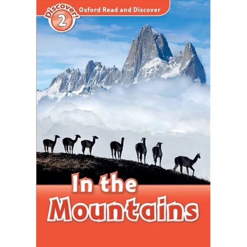 Oxford Read and Discover 2: In the Mountains