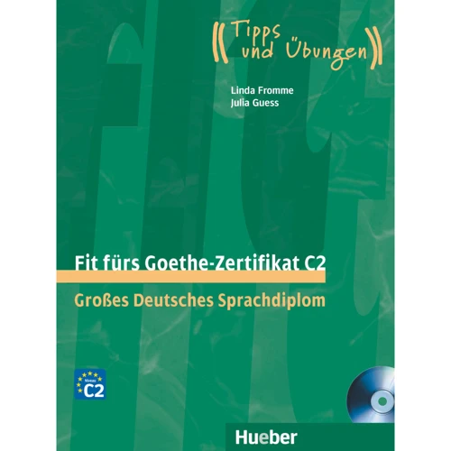 Fit fürs Goethe-Zertifikat C2 mit Audio-CD