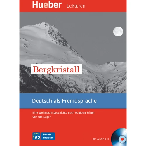 Leichte Literatur A2: Bergkristall mit Audio CD