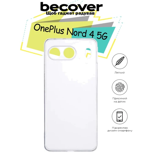Чехол для телефонов BeCover TPU Case Transparancy for OnePlus Nord 4 5G (713141): Цвет прозрачный