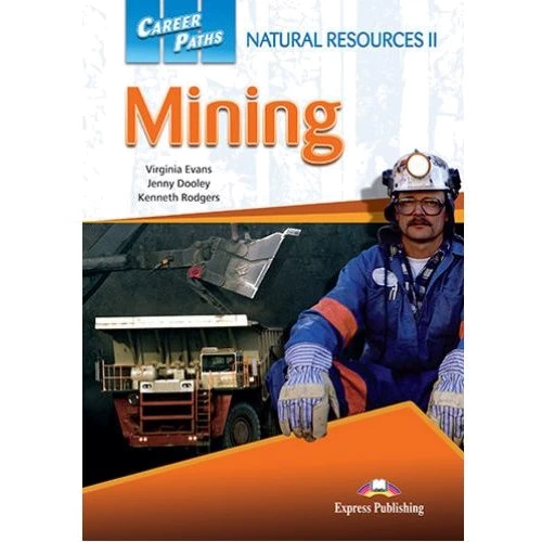 Career Paths: Mining: Student's Book