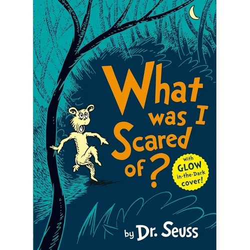 Dr. Seuss: What Was I Scared Of?
