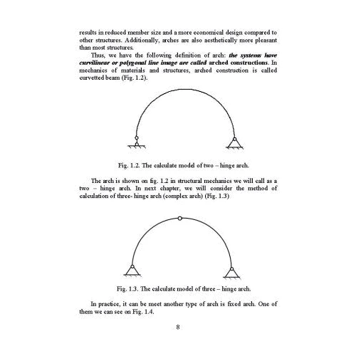 A. Kutsenko: Structural Mechanics. Part II. Th e calculations of complex arches and frames. Manual: ISBN 978-611-01-2993-0