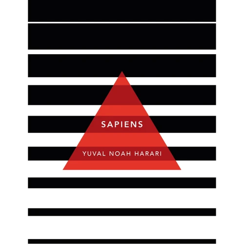 Yuval Noah Harari: Sapiens. A Brief History of Humankind