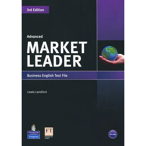 Market Leader (3rd Edition) Advanced Test File